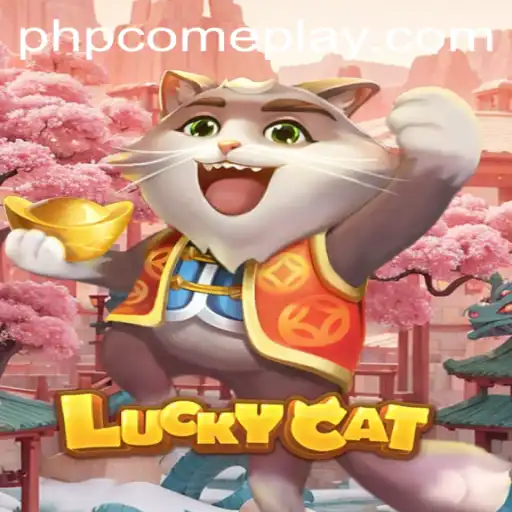 Discover the Excitement of LuckyCat with PHPCOME PLAY