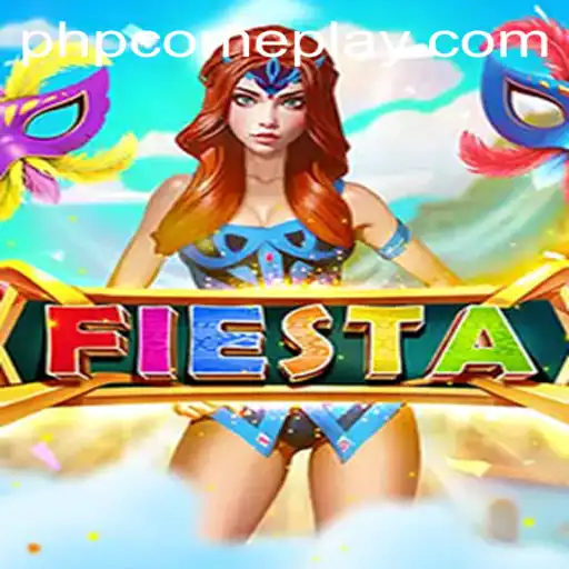 Fiesta: A Vibrant Journey into Gameplay with PHPCOME PLAY